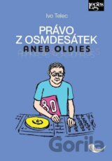 Právo z osmdesátek aneb Oldies