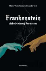 Frankenstein alebo Moderný Prometeus