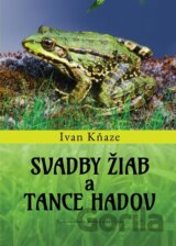 Svadby žiab a tance hadov