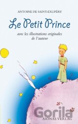 Le Petit Prince: Antoine de Saint-Exupéry
