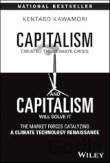 Capitalism Created the Climate Crisis and Capitalism Will Solve It