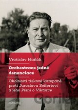Orchestrace jedné denunciace
