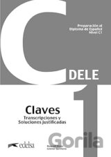 Preparación al DELE C1 Claves. Nueva edición