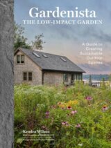 Gardenista: The Low-Impact Garden