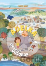 Adelka a zbrojnoš Guľobok