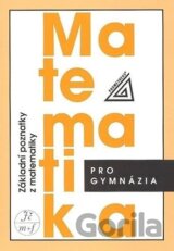 Matematika pro gymnázia - Základní poznatky z matematiky