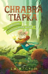Chrabrá tlapka: A Pařátovec z Hnilohájských močálů