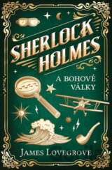 Sherlock Holmes a bohové války