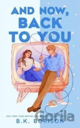 And Now, Back to You