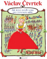 Jak ševci zvedli vojnu pro červenou sukni
