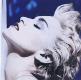 Madonna: True Blue (Remastered)