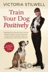 Train Your Dog Positively