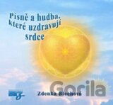 Písně a hudba, které uzdravují srdce - CD (Zdenka Blechová)