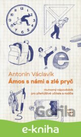 Ámos s námi a zlé pryč