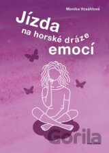 Jízda na horské dráze emocí