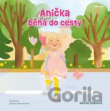 Anička běhá do cesty