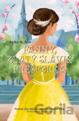 Fanny, zlatý slávik Prešporka