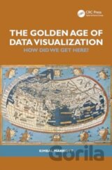 The Golden Age of Data Visualization