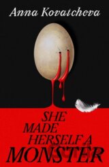 She Made Herself A Monster