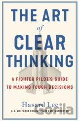 The Art of Clear Thinking