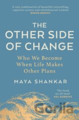 The Other Side of Change