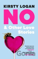 No & Other Love Stories