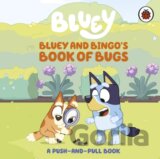 Bluey: Bluey and Bingos Book of Bugs