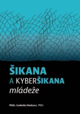 Šikana a kyberšikana mládeže (český jazyk)