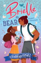 Brielle and Bear: Project Fairytale