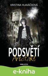 Podsvětí - Artefakt