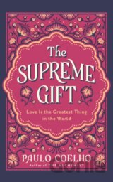 The Supreme Gift