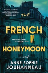 The French Honeymoon: A Novel