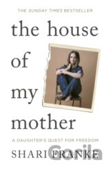 The House of My Mother