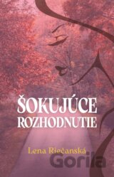 Šokujúce rozhodnutie