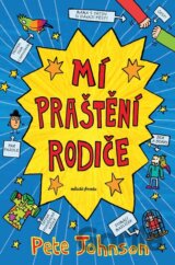 Mí praštění rodiče