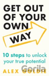 Get Out of Your Own Way
