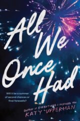 All We Once Had