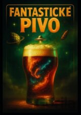 Fantastické pivo