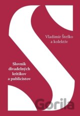 Slovník divadelných kritikov a publicistov