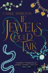 If Jewels Could Talk