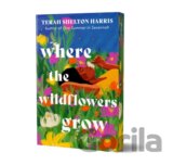 Where the Wildflowers Grow (Deluxe Edition)