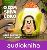 O čom sníva Edko