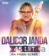 Dalibor Janda:  45 let na profi scéně
