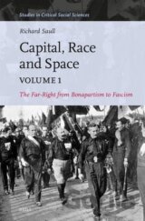 Capital, Race and Space, Volume I