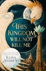 This Kingdom Will Not Kill Me