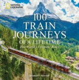 100 Train Journeys of a Lifetime