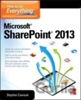 How to Do Everything Microsoft SharePoint 2013