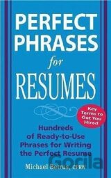 PERFECT PHRASES FOR RESUMES