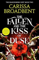 The Fallen and the Kiss of Dusk