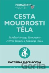 Cesta moudrosti těla
